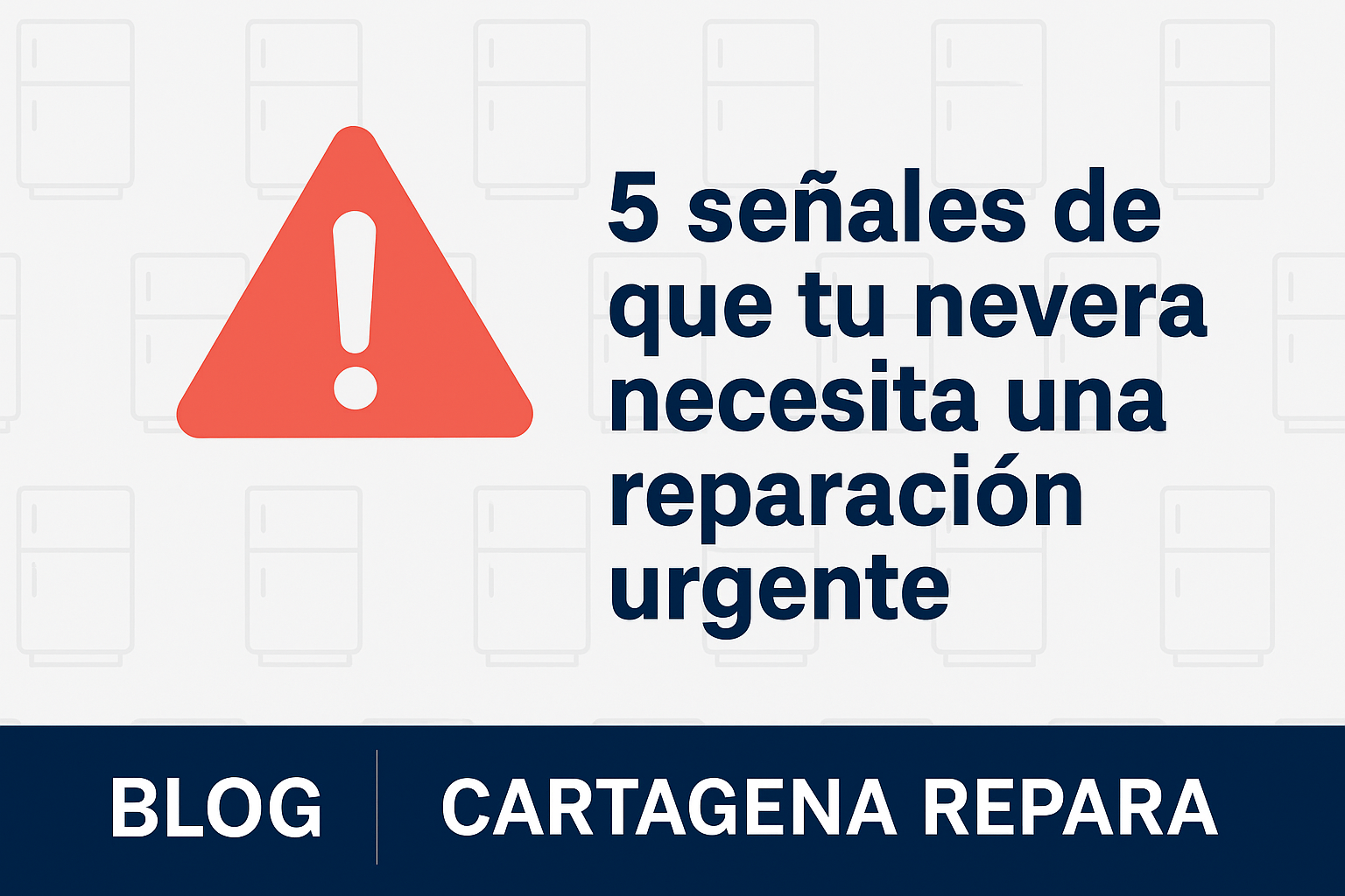 reparación de neveras Cartagena, servicio técnico urgente, frigorífico dañado